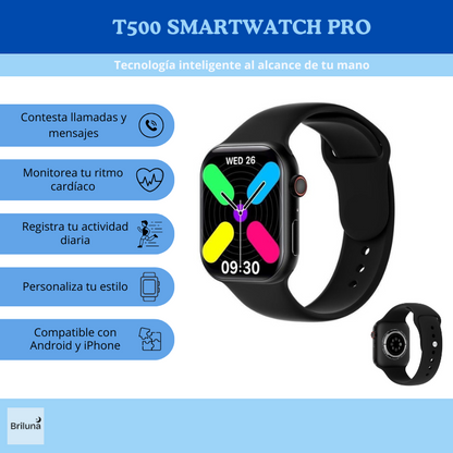 T500 Smartwatch PRO - Salud, llamadas y estilo en tu muñeca